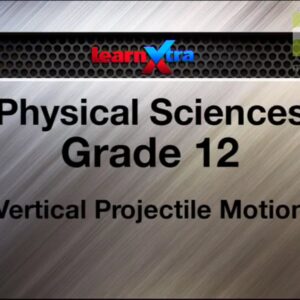 010 Vertical Projectile Motion and Momentum