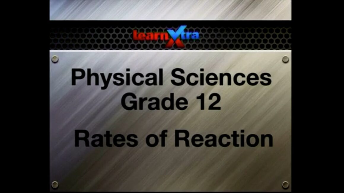 047 Rates of Reaction 3