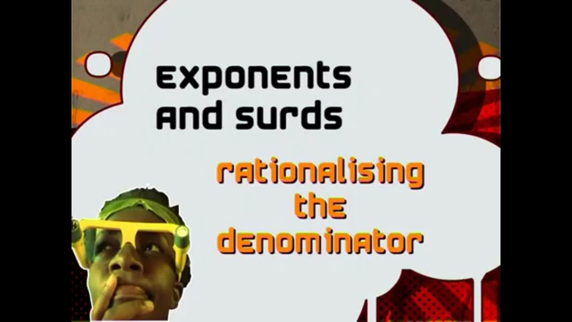 08 Rationalising the Denominator