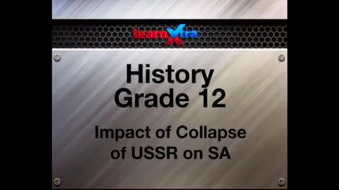 10 Impact of Collapse of USSR on SA