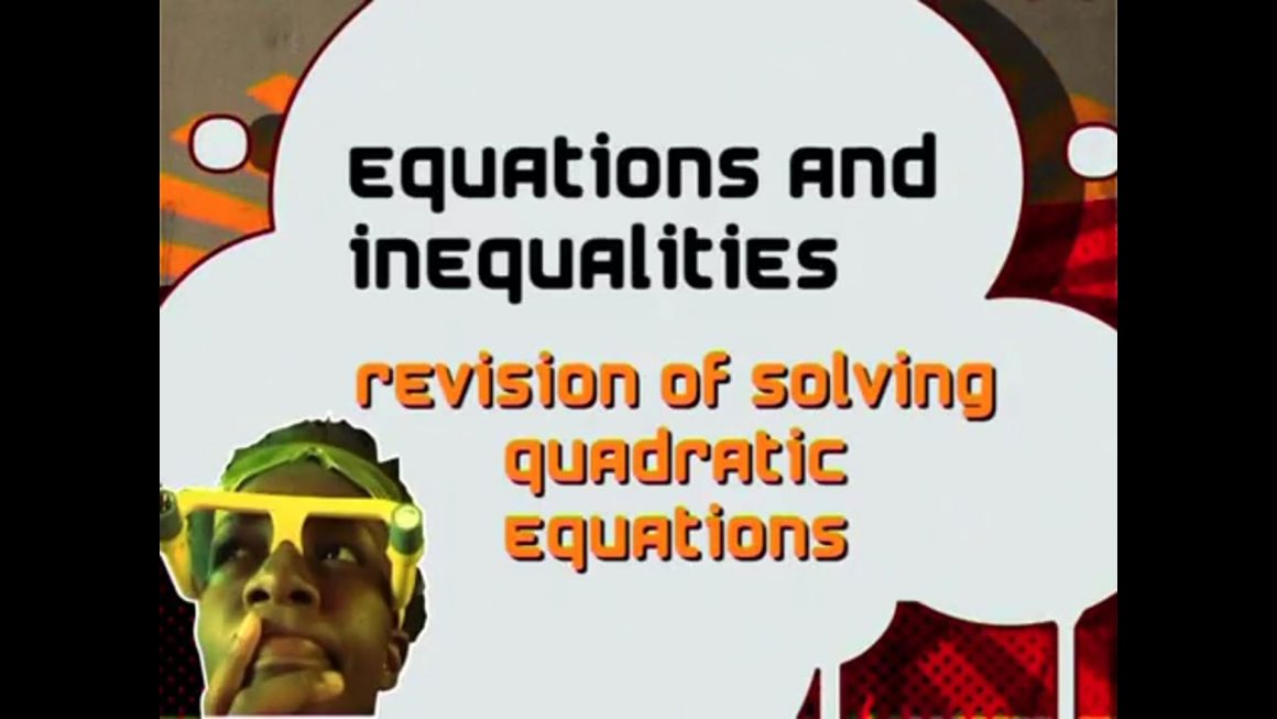 10 Revising Grade 10 of Solving Quadratic Equations I