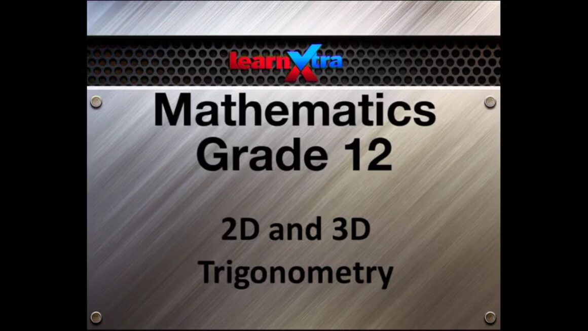 108 Trigonometry 2D & 3D